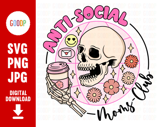 Anti Social Moms Club Svg