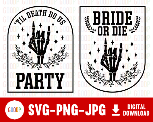 Bride Or Die Svg