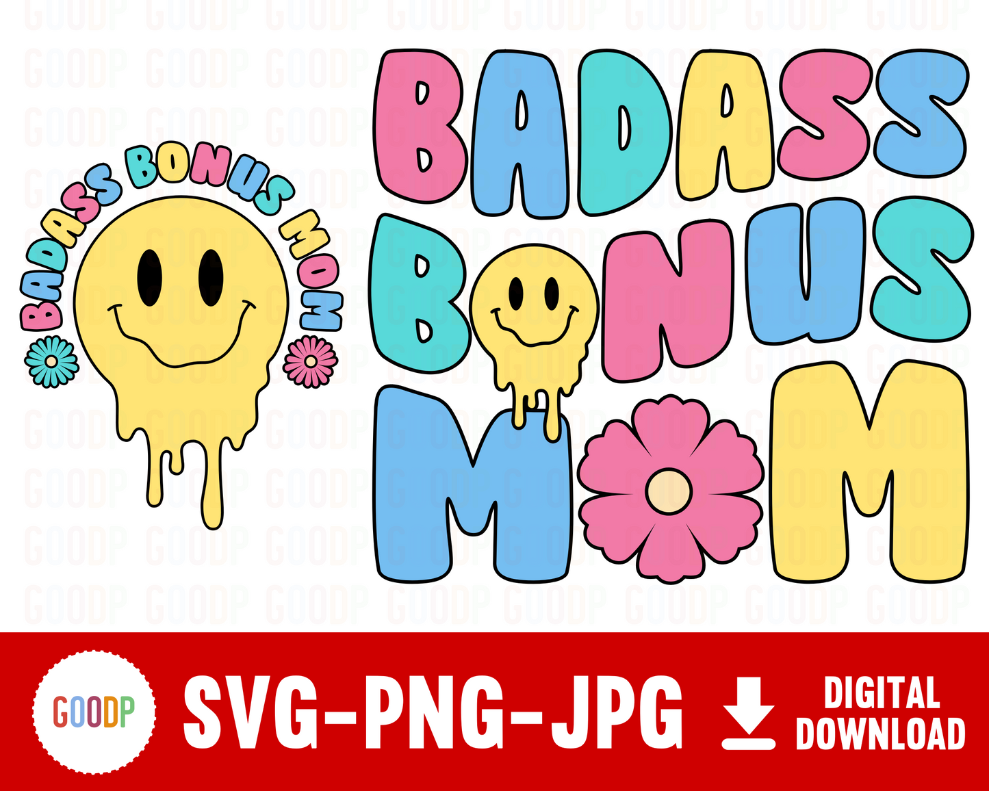 Badass Bonus Mom Svg