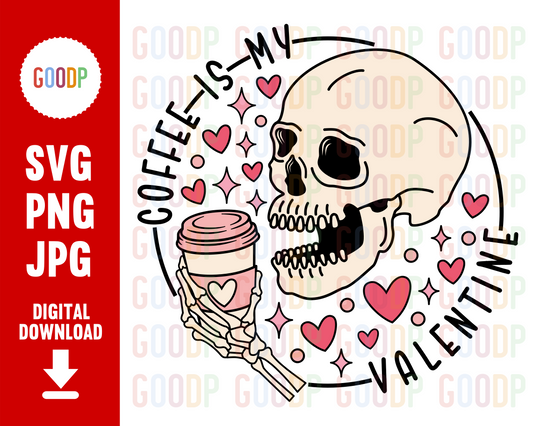 Coffee Is My Valentine Svg