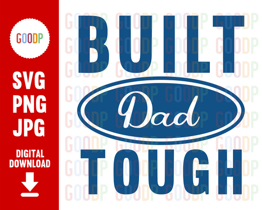 Built Dad Tough Svg